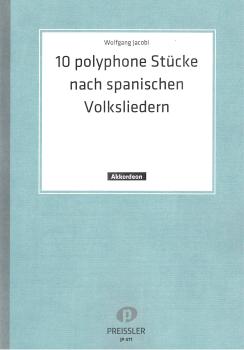 10 polyphonische Stücke nach spanischen Volksliedern