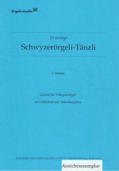 15 urchigi Schwyzerörgeli-Tänzli 2. Stimme