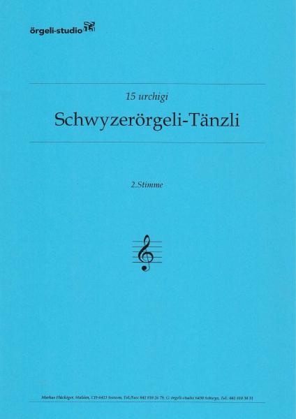 15 urchigi Schwyzerörgeli-Tänzli - 2.Stimme