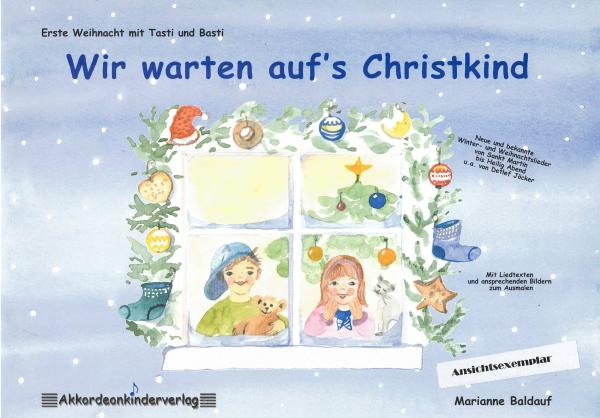 Wir warten auf`s Christkind / Ansichtsexemplar